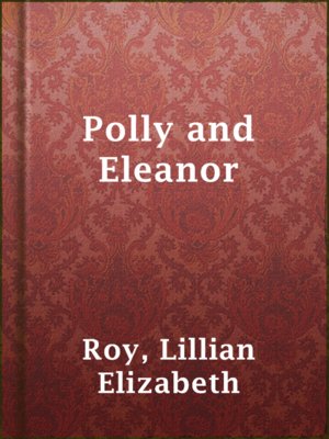 cover image of Polly and Eleanor
